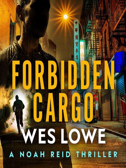 Title details for Forbidden Cargo by Wes Lowe - Available